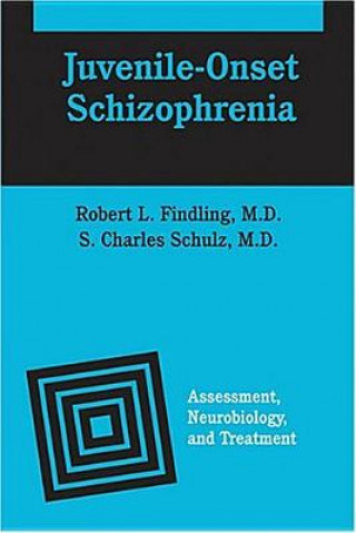 Könyv Juvenile-Onset Schizophrenia 