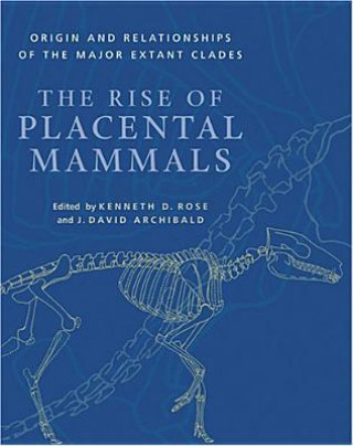 Könyv Rise of Placental Mammals 