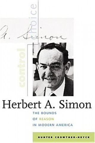 Könyv Herbert A. Simon Hunter Crowther-Heyck