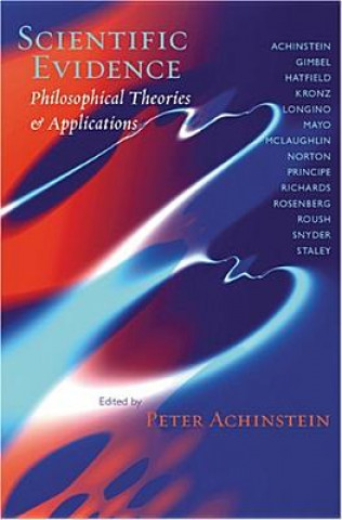 Livre Scientific Evidence Peter Achinstein