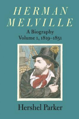 Książka Herman Melville Hershel Parker