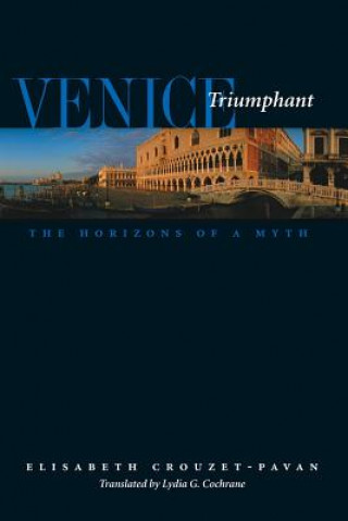 Carte Venice Triumphant Elisabeth Crouzet-Pavan