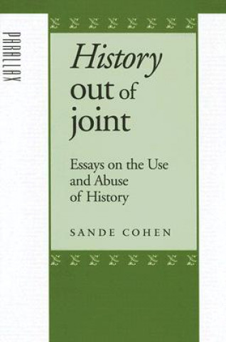 Könyv History Out of Joint Sande Cohen