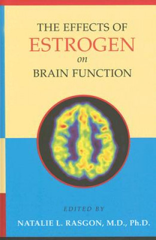 Βιβλίο Effects of Estrogen on Brain Function Natalie L. Rasgon