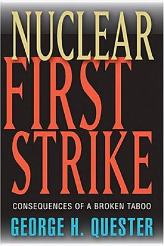 Carte Nuclear First Strike George H. Quester