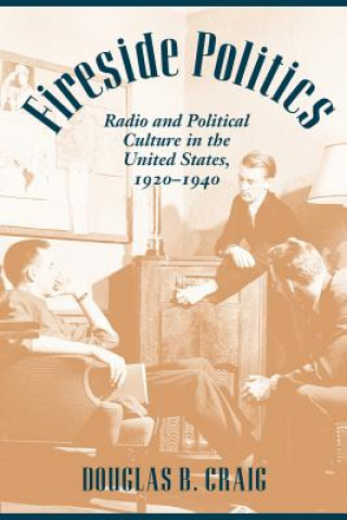 Kniha Fireside Politics Douglas B. Craig