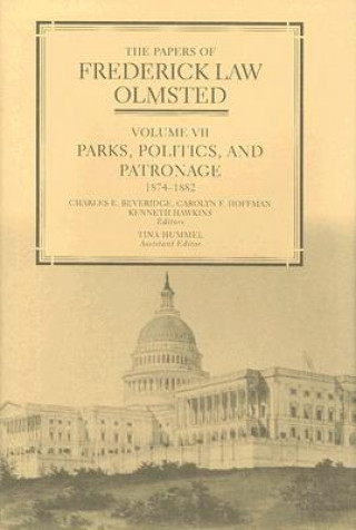 Kniha Papers of Frederick Law Olmsted Frederick Law Olmsted