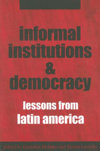 Könyv Informal Institutions and Democracy Gretchen Helmke