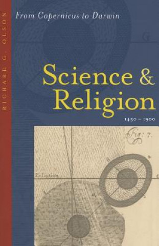 Könyv Science and Religion, 1450-1900 Richard G. Olson