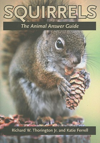 Kniha Squirrels Richard W. Thorington