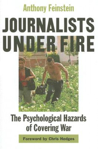 Kniha Journalists under Fire Anthony Feinstein
