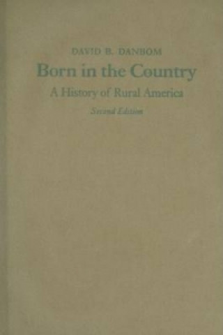 Книга Born in the Country David B. Danbom