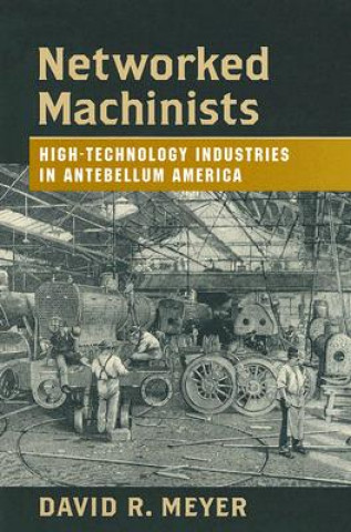 Libro Networked Machinists David R. Meyer