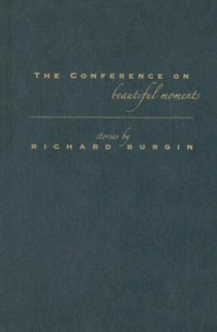 Buch Conference on Beautiful Moments Richard Burgin