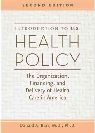 Knjiga Introduction to U.S. Health Policy Donald A. Barr