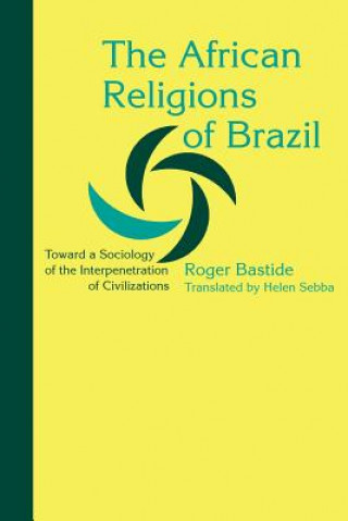 Książka African Religions of Brazil Roger Bastide