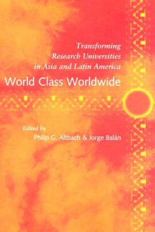 Knjiga World Class Worldwide Philip G. Altbach