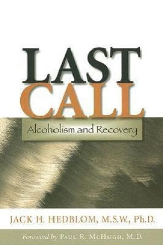 Knjiga Last Call Jack H. Hedblom