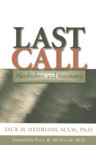 Knjiga Last Call Jack H. Hedblom