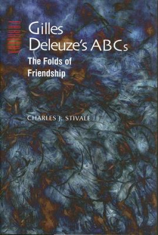 Book Gilles Deleuze's ABCs Charles J. Stivale
