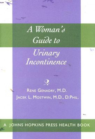 Buch Woman's Guide to Urinary Incontinence Rene Genadry