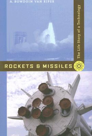 Kniha Rockets and Missiles A. Bowdoin Van Riper