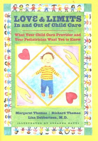 Knjiga Love and Limits In and Out of Child Care Margaret Thomas