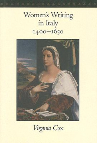 Kniha Women's Writing in Italy, 1400-1650 Virginia Cox
