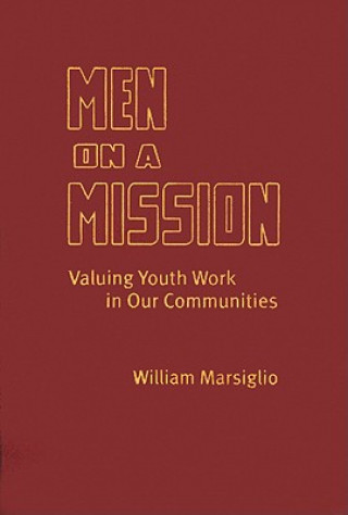 Libro Men on a Mission William Marsiglio