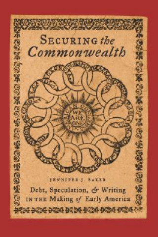 Книга Securing the Commonwealth Jennifer J. Baker