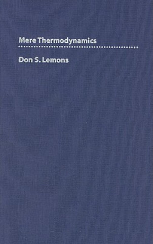 Kniha Mere Thermodynamics Don S. Lemons