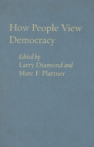 Carte How People View Democracy Larry Diamond