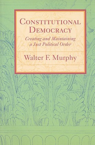 Buch Constitutional Democracy Walter F. Murphy
