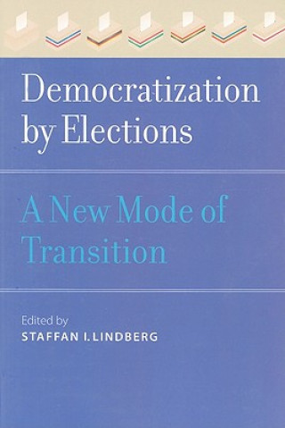 Buch Democratization by Elections Staffan I. Lindberg