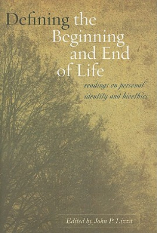 Livre Defining the Beginning and End of Life 