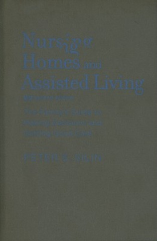 Carte Nursing Homes and Assisted Living Peter S. Silin