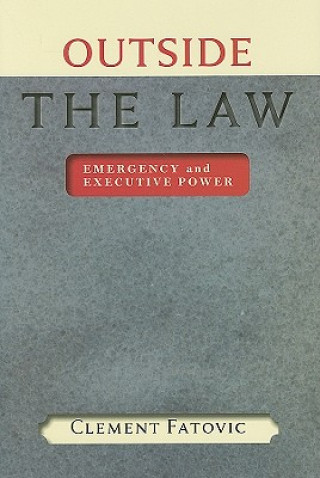 Livre Outside the Law Clement Fatovic