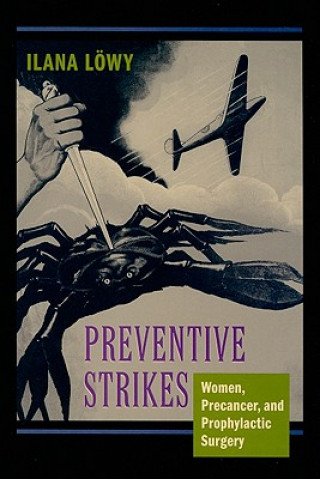 Kniha Preventive Strikes Ilana Lowy