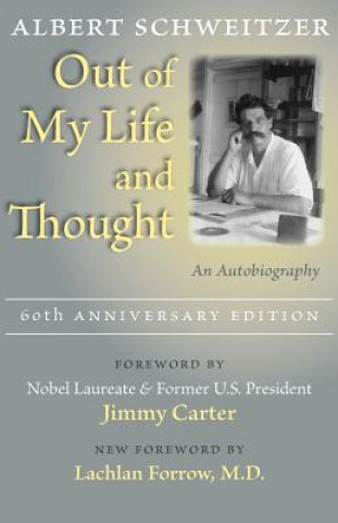 Carte Out of My Life and Thought Albert Schweitzer
