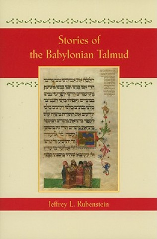 Kniha Stories of the Babylonian Talmud Jeffrey L. Rubenstein
