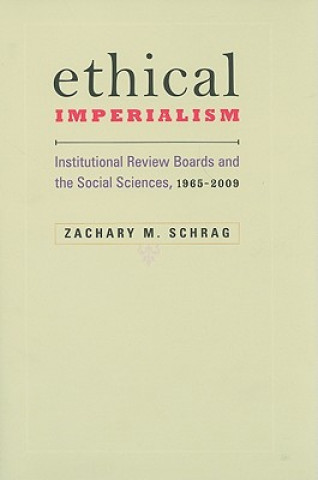 Buch Ethical Imperialism Zachary M. Schrag