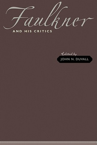 Book Faulkner and His Critics Duvall