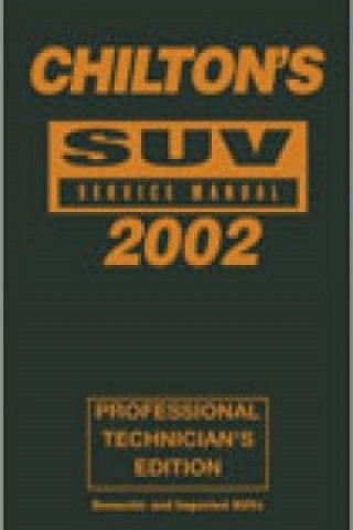 Kniha SUV Service Manual 1998-2002 - Annual Edition Chilton