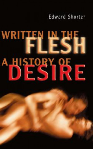 Kniha Written in the Flesh Edward Shorter