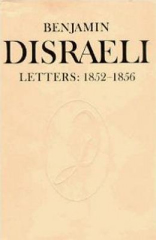 Książka Benjamin Disraeli Letters Benjamin Disraeli