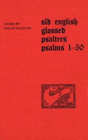 Kniha Old English Glossed Psalters 