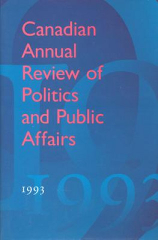 Knjiga Canadian Annual Review of Politics and Public Affairs Leyton-Brown David