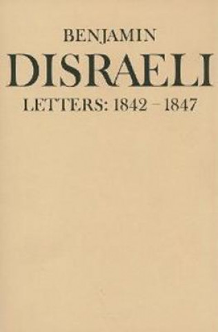 Kniha Benjamin Disraeli Letters Benjamin Disraeli