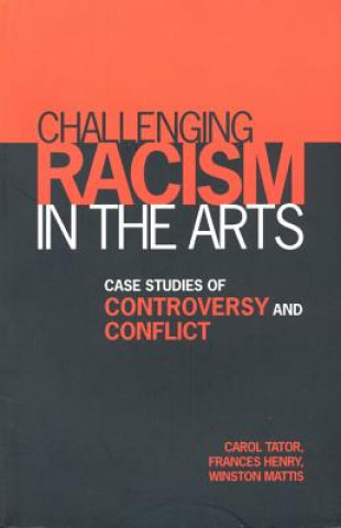 Kniha Challenging Racism in the Arts Frances Henry