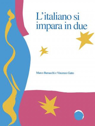 Kniha L'Italiano si impara in due Marco Barsacchi